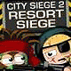 City Siege 2 - Resort Siege